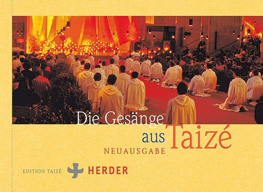 Die Gesange Aus Taize by Communaute Von, Taize