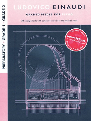 Ludovico Einaudi - Graded Pieces for Piano: Preparatory - Grade 2 by Einaudi, Ludovico