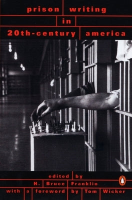 Prison Writing in 20th-Century America by Franklin, H. Bruce