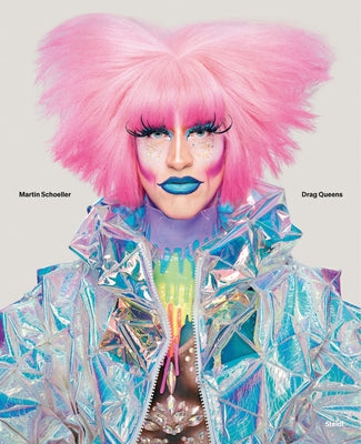 Martin Schoeller: Drag Queens by Schoeller, Martin