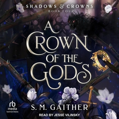 A Crown of the Gods by Gaither, S. M.