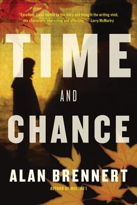 Time and Chance by Brennert, Alan