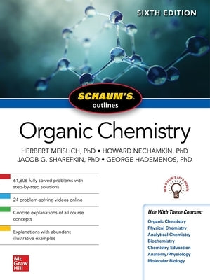Schaum's Outline of Organic Chemistry, Sixth Edition by Meislich, Herbert