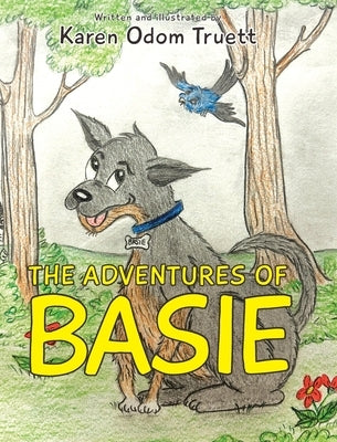 The Adventures of Basie by Truett, Karen Odom