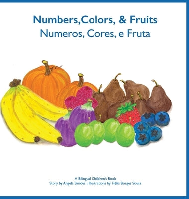 Numeros, Cores e Fruta - Numbers, Colors and Fruit by Costa Simoes, Angela