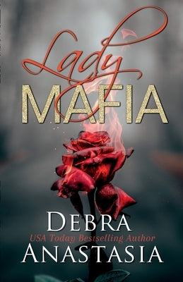 Lady Mafia by Anastasia, Debra