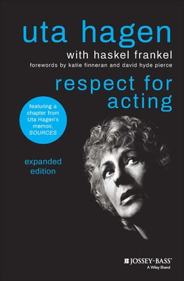 Respect for Acting: Expanded Version by Hagen, Uta