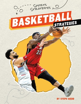 Basketball Strategies by Giedd, Steph