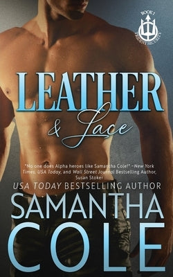 Leather & Lace by Cole, Samantha