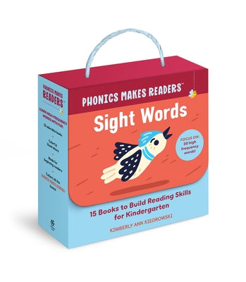 Phonics Makes Readers: Sight Words Kindergarten: 15 Books to Build Reading Skills by Kiedrowski, Kimberly Ann