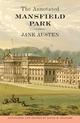 The Annotated Mansfield Park by Austen, Jane