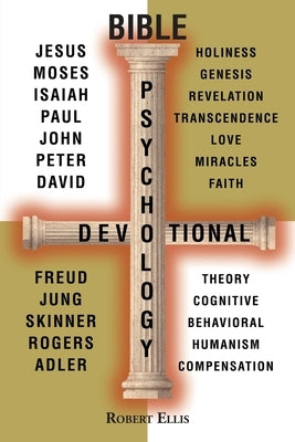 Bible Psychology Devotional by Ellis, Robert
