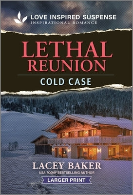 Lethal Reunion by Baker, Lacey