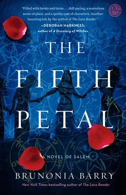 The Fifth Petal: A Novel of Salem by Barry, Brunonia