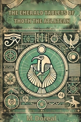 The Emerald Tablets of Thoth the Atlantean by Doreal, M.