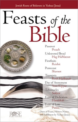 Feasts of the Bible by Rose Publishing