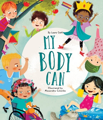My Body Can by Gehl, Laura