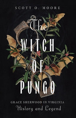 The Witch of Pungo by Moore, Scott O.