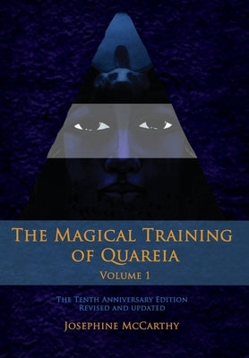 The Magical Training of Quareia - Vol I by McCarthy, Josephine