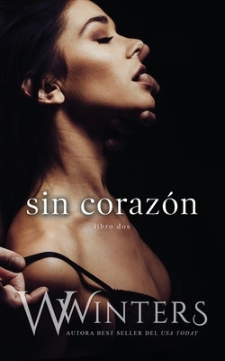 Sin corazón by Winters, Willow