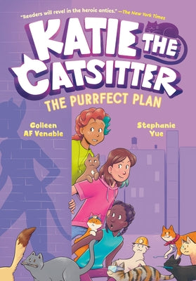 Katie the Catsitter 4: The Purrfect Plan: (A Graphic Novel) by Venable, Colleen Af