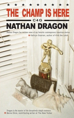 The Champ is Here by Dragon, Nathan