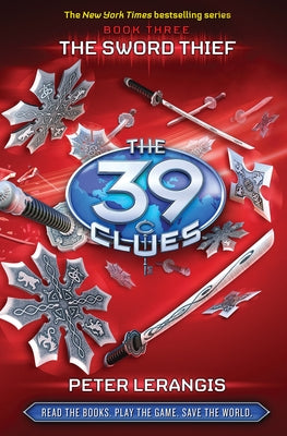 The Sword Thief (the 39 Clues, Book 3) by Lerangis, Peter