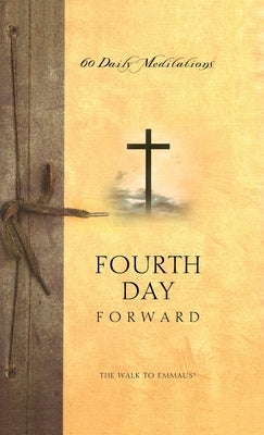 The Walk to Emmaus: Fourth Day Forward by Room, The Upper