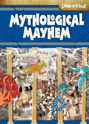 Mythological Mayhem Look and Find by Bartelme, Melanie Zanoza