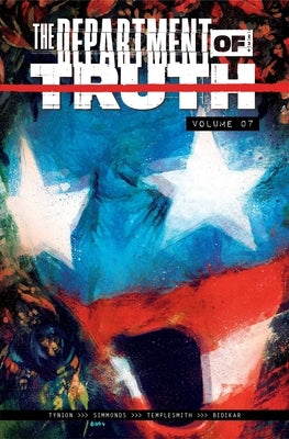 The Department of Truth Volume 7: Another National Anthem by Tynion IV, James