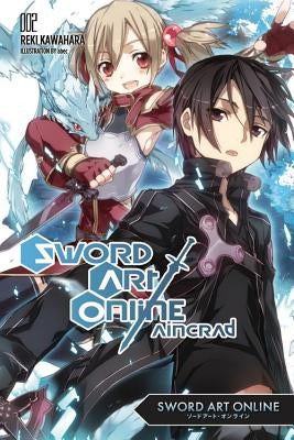 Sword Art Online 2: Aincrad (Light Novel): Volume 2 by Kawahara, Reki