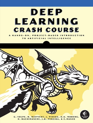Deep Learning Crash Course by Volpe, Giovanni