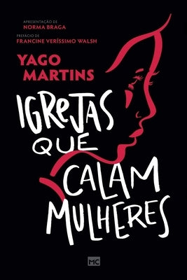 Igrejas que calam mulheres by Martins, Yago
