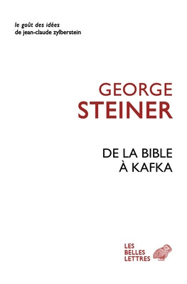 de la Bible a Kafka by Dauzat, Pierre-Emmanuel