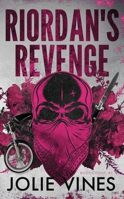 Riordan's Revenge (Body Count, #3) by Vines, Jolie