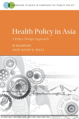 Health Policy in Asia by Ramesh, M.