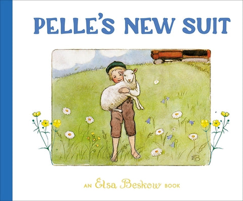 Pelle's New Suit by Beskow, Elsa