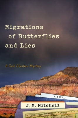 Migrations of Butterflies and Lies by Mitchell, J. M.