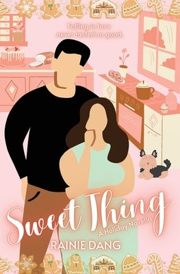 Sweet Thing by Dang, Rainie