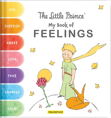 The Little Prince My First Feelings Book - Explore Emotions Like Joy, Sadness, Love & More Emotional Learning Picture Book for Kids Ages 4-6 by Delporte, Corinne