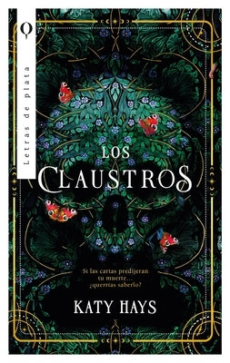 Claustros, Los by Hays, Katy