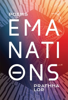 Emanations by Lor, Prathna