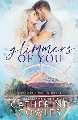 Glimmers of You by Cowles, Catherine