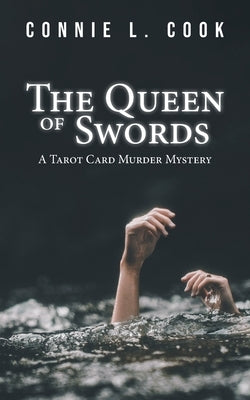 The Queen of Swords: A Tarot Card Murder Mystery by Cook, Connie L.