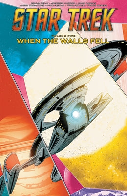 Star Trek, Vol. 5: When the Walls Fell by Kelly, Collin