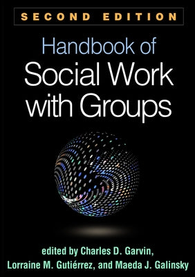 Handbook of Social Work with Groups by Garvin, Charles D.