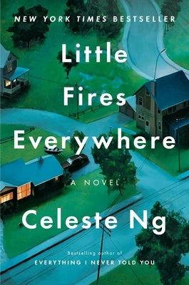 Little Fires Everywhere: Reese's Book Club by Ng, Celeste