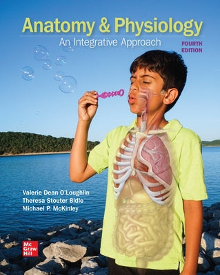 Loose Leaf for Anatomy & Physiology: An Integrative Approach by McKinley, Michael