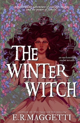 The Winter Witch: A Cozy Fantasy Novella (The Enchantment Realm) by Maggetti, E. R.