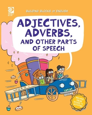 Adjectives, Adverbs, and Other Parts of Speech by Maxon, Fred